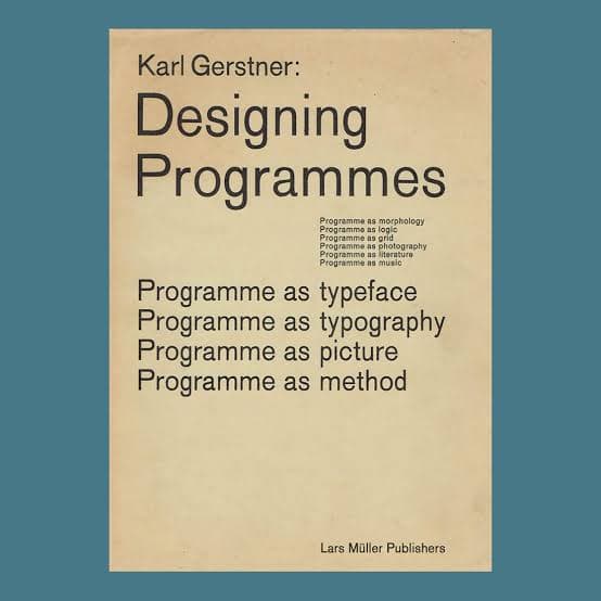 Designing Programmes by Karl Gerstner